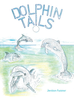 cover image of Dolphin Tails